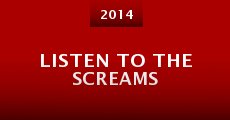 Listen to the Screams (2014) stream