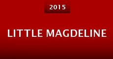 Little Magdeline (2015) stream