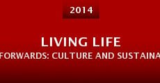 Living Life Forwards: Culture and Sustainable Development in the South Pacific (2014)