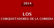 Los conquistadores: de la comedia (2014)