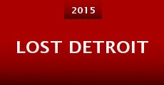 Película Lost Detroit