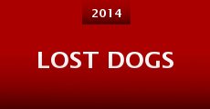 Película Lost Dogs