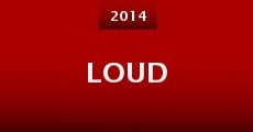 Loud (2014) stream