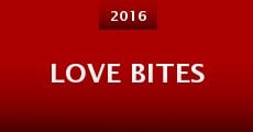Love Bites (2016) stream