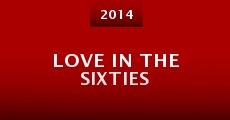 Love in the Sixties (2014) stream