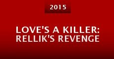 Love's a Killer: Rellik's Revenge