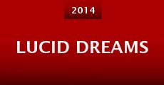 Lucid Dreams (2014)