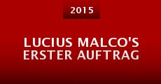 Lucius Malco's Erster Auftrag