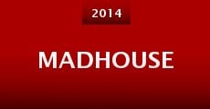 Película Madhouse