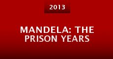 Película Mandela: The Prison Years