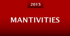 Mantivities (2015) stream