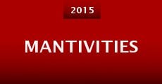 Mantivities (2015) stream