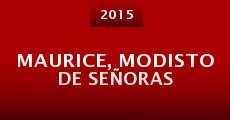 Maurice, Modisto de Señoras (2015) stream