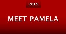 Meet Pamela (2015) stream