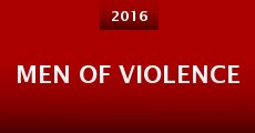 Men of Violence (2016)