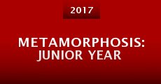 Metamorphosis: Junior Year (2017) stream