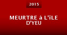 Meurtre à l'île d'Yeu (2015) stream