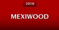 Película Mexiwood