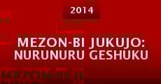 Mezon-bi jukujo: Nurunuru geshuku