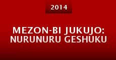 Película Mezon-bi jukujo: Nurunuru geshuku