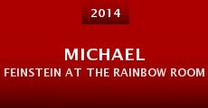 Michael Feinstein at the Rainbow Room (2014) stream