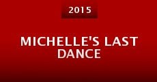 Michelle's Last Dance (2015)