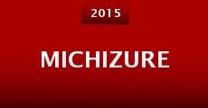 Michizure (2015) stream