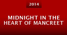 Midnight in the Heart of Mancreet (2014)