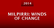 Milpirri: Winds of Change (2014)