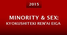 Minority & Sex: Kyokushiteki Ren'ai Eiga (2015) stream