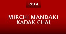 Mirchi Mandaki Kadak Chai (2014) stream