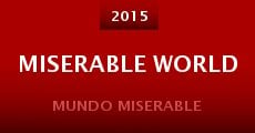 Miserable World (2015) stream