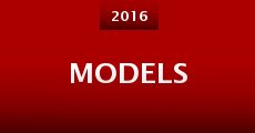 Models (2016) stream