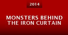 Película Monsters Behind the Iron Curtain