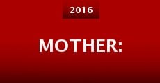 Mother: (2016) stream