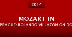 Película Mozart in Prague: Rolando Villazon on Don Giovanni