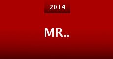 Mr.. (2014) stream