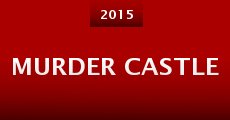 Murder Castle (2015) stream