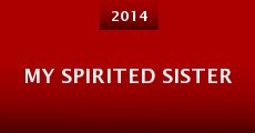 My Spirited Sister (2014) stream