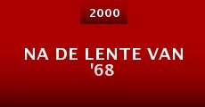 Na de lente van '68 (2000) stream