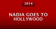 Nadia Goes to Hollywood (2014) stream