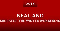 Película Neal and Michaele: The Winter Wonderland Wedding and Music Event