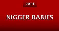 Nigger Babies (2014) stream