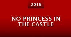 Película No Princess in the Castle