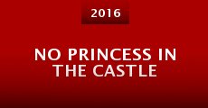 No Princess in the Castle (2016)