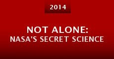 Not Alone: NASA's Secret Science (2014) stream