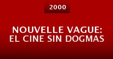 Película Nouvelle vague: el cine sin dogmas