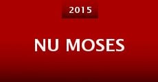 Nu Moses (2015) stream