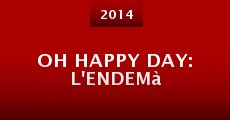 Película Oh Happy Day: l'endemà