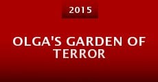 Olga's Garden of Terror (2015)